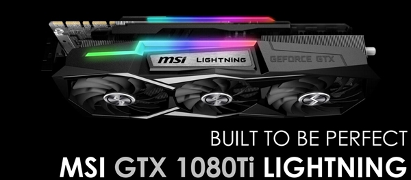 微星发布顶级1080 Ti Lighting Z：军规用料太豪华