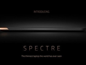 售价过万：“世界最薄”Win10笔电惠普Spectre 13登陆印度